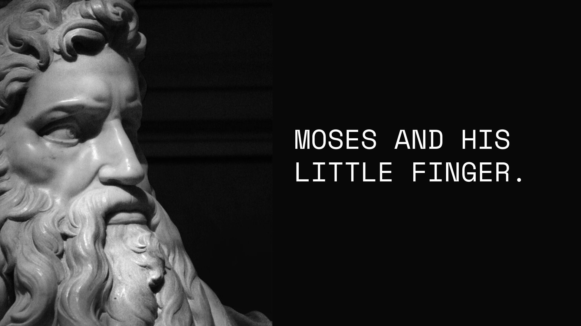 Michelangelo's Moses and his little finger